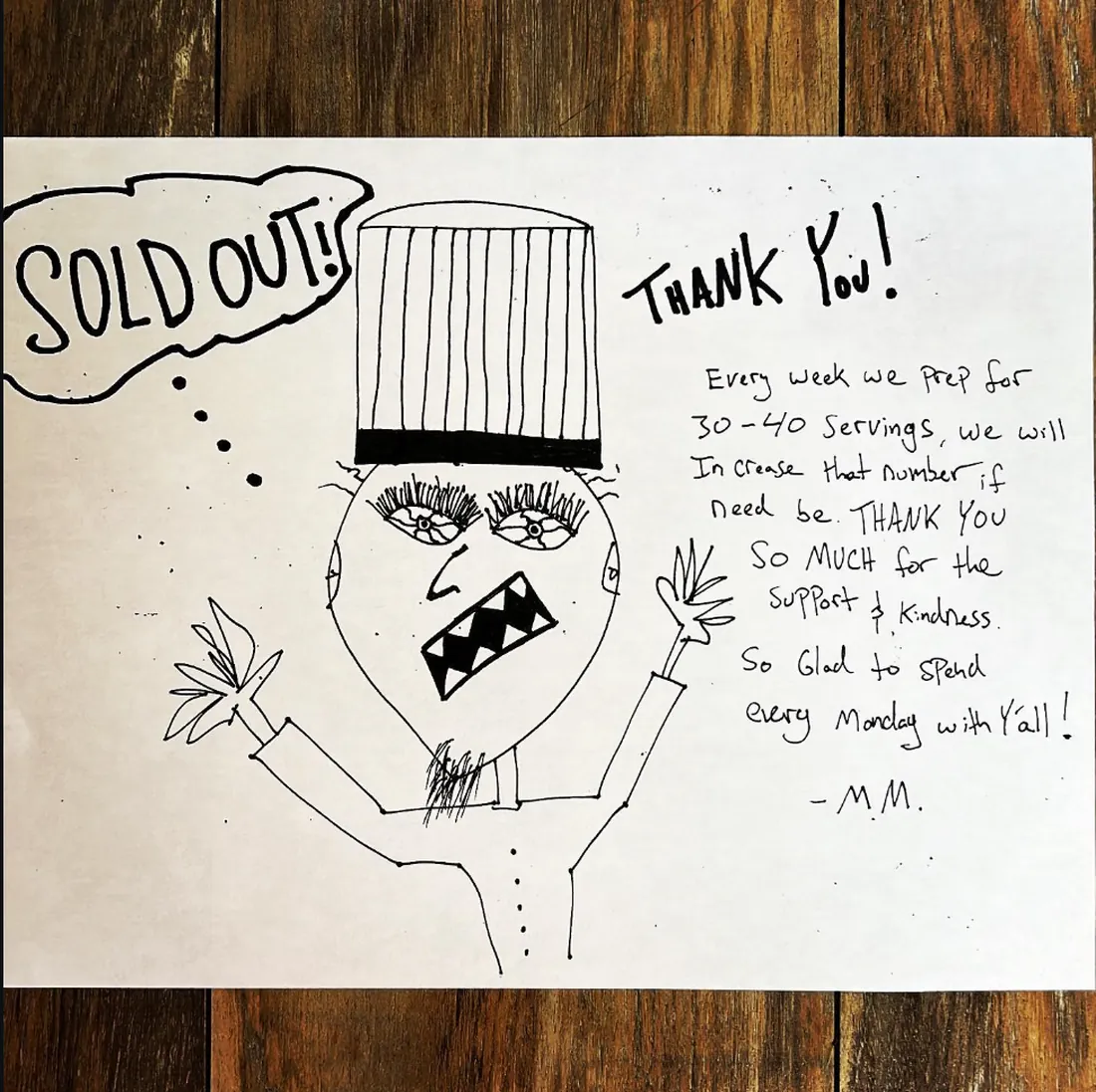 Hand-drawn note: the Munchie Man with a “sold out!” speech bubble, beside a handwritten thank-you explaining they prep 30 to 40 servings each week.